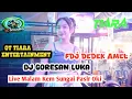 Lagu !! Ot Tiara Entertainment !! Fdj Dedek Amel Dj Goresan Luka !! Live Malam Kem Sunmgai Pasir !!