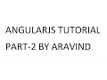 AngularJS Tutorial part-2 by aravind