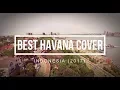 Download Lagu BEST OF HAVANA COVER IN INDONESIA (COVER TERBAIK HAVANA)