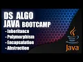 DSA Java Bootcamp - Inheritance Polymorphism Encapsulation Abstraction