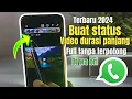 Download Lagu cara buat status whatsapp video panjang tanpa terpotong _terbaru 2024