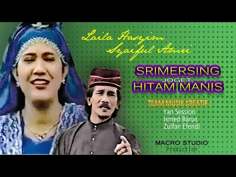 Download MP3 LAILA HASYIM - SRI MERSING & JOGET HITAM MANIS (OFFICIAL MUSIC VIDEO) ft. SYAIFUL AMRI | MELAYU SONG