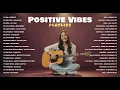 Lagu Positive Vibes Playlist💞🎵 | TikTok Trending Song 2026 | Acoustic Cover ~ Dinasty, Sailor Song