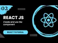 React - Create and use the component