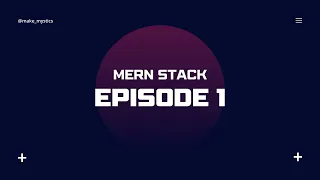 MERN Full Stack Tutorial EP1 Project Setup Folder Structure Tools Explained