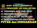 Download Lagu RUQYAH RUMAH PENGUSIR JIN, SETAN \u0026 SIHIR DI RUMAH \u0026 TUBUH, PENENANG HATI DAN FIKIRAN |alaa aqel