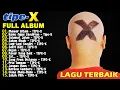 Lagu 15 Lagu Terbaik Tipe X | Lagu Indonesia Terbaik \u0026 Terpopuler Sepanjang Masa | Selamat Jalan - Tipe-X