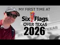 My First Time at Six Flags Over Texas 2026 - 4K