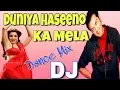 Download Lagu Duniya Haseeno Ka Mela Dj Remix Hard Bass Mix Song    Hindi Old Dj Remix Song