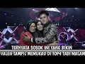 Tangis Pecah Juri!!Dibalik Gemilangnya Valen di Top4, Ada Sosok Mila Yg Selalu Support Dari Belakang