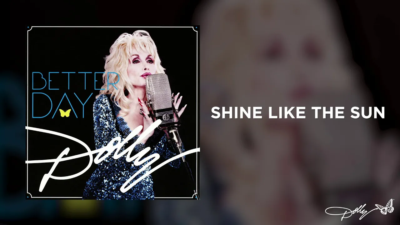 Dolly Parton - Shine Like the Sun (Audio) Dolly Parton - Shine Like the Sun (Audio)