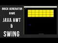 Brick Generator Game created by using Java AWT and swing on Eclipse IDE