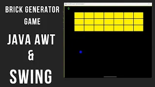 Brick Generator Game created by using Java AWT and swing on Eclipse IDE