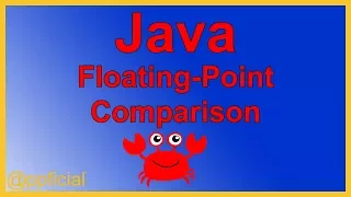 Java Floating-Point Comparison - double float Variable Comparison with Epsilon