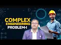 Complex Engineering Problem I by Mr G Viswanath