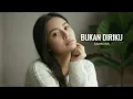 Bukan Diriku - Samsons | Cover by Aini