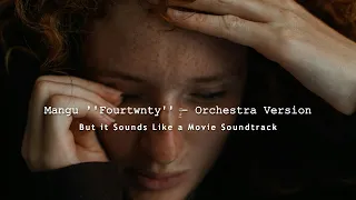 fourtwnty mangu orchestral cover 