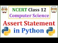 Assert Statement in Exception Handling Class 12 Computer Science with Python Lecture 4