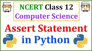 Assert Statement in Exception Handling Class 12 Computer Science with Python Lecture 4