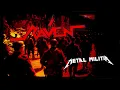Lagu RAVEN - Metal Militia (Metallica Cover)