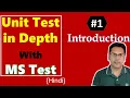 1 MSTest unit testing c introduction Unit Testing in depth with MSTest