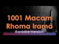 Download Lagu KARAOKE 1001 MACAM - RHOMA IRAMA NO VOCAL VERSI TERBARU