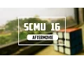 Download Lagu SCMU 2016 : AFTERMOVIE !