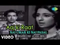 Download Lagu Aaj Ki Raat | Nai Umar Ki Nai Fasal | Mohammed Rafi | Roshan Lal Nagrath | Rajeev | Video Song
