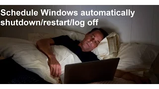Schedule Windows automatically log off 3 ways - No programs required