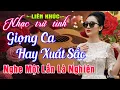 Lagu Nhạc Trữ Tình Bolero HAY NHẤT MỚI NHẤT ➤Giọng Ca Đặc Biệt Dễ Nghe, Nhạc Vàng Xưa Chọn Lọc CỰC ÊM TAI