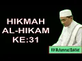 Lagu HIKMAH AL HIKAM KE : 31  ~  KH Muhammad Bakhiet