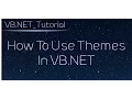 TUT VB NET How To Use Themes