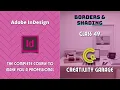 Adobe InDesign Course - Class 49 Borders Shading