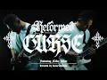 REFORMED - Curse (feat. Mike Felker of Convictions) [Official Music Video]