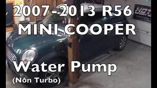 How to Replace MINI Cooper Water Pump 2007-2013 R56