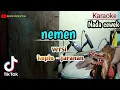 Download Lagu Nemen ( karaoke ) versi koplo - jaranan Nada : cewek