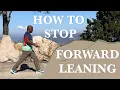 How to Stop Forward Leaning with Walking