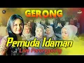 Lagu MEDLEY. PEMUDA IDAMAN - GERONG. FILY KURCACI. 
