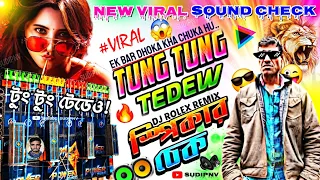 tung tung teneu meme dj dj rolex new style viral sound check speaker check humming bass 