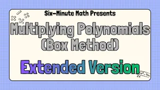 Multiplying Polynomials Box Method - Extended Version
