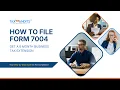 How to File Form 7004 Online with TaxBandits Get a 6 Month Business Tax Extension