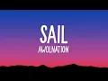 AWOLNATION - Sail (Lyrics)