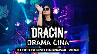 dj dracin drama cina cek sound karnaval viral 2026
