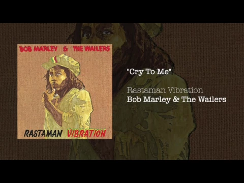 Download MP3 Cry To Me (1976) - Bob Marley & The Wailers