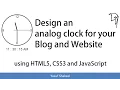 HTML5 How to create an Analog Clock using HTML5 CSS3 and JavaScript