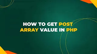 How to get POST array value in PHP
