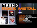 Download Lagu PLAYLIST - TREND ROCK METAL