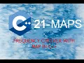 C TUTORIAL MAPS IN C FREQUENCY CHECKER WITH MAPS