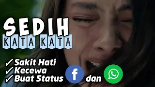 kata kata sakit hati dan kecewa buat status fb dan wa sedih banget
