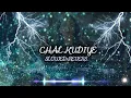 Chal Kudiye | (Slowed reverse) / Jigra | Diljit Dosanjh | Alia Bhatt | Manpreet Singh | Harmanjeet